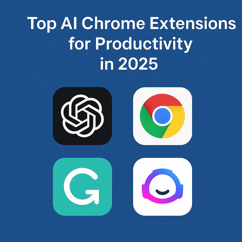 Best AI Chrome Extensions to Boost Productivity in 2025